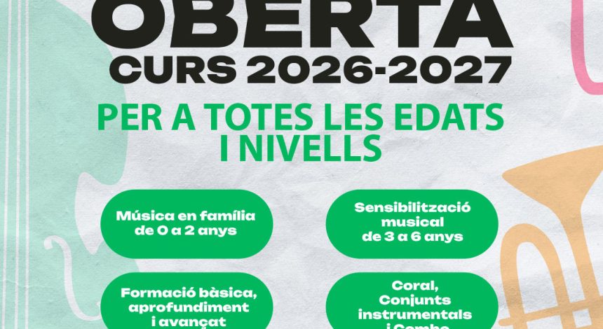 Matrícula oberta pel curs 2026-2027